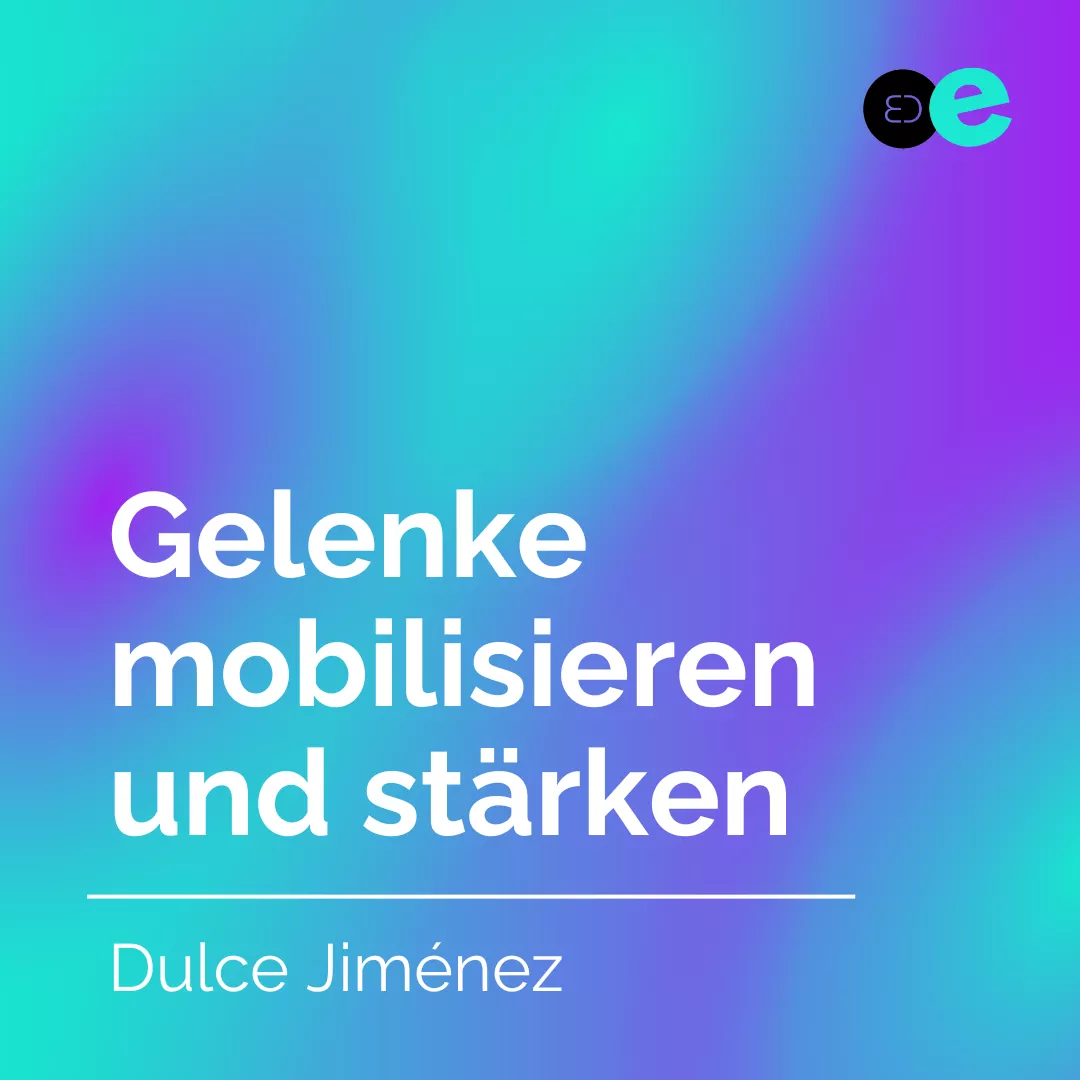 Gelenke mobilisieren und stärken